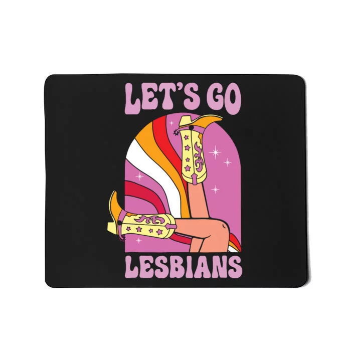 Lets Go Lesbians Lgbtq Lesbian Pride Month Cowgirl Mousepad