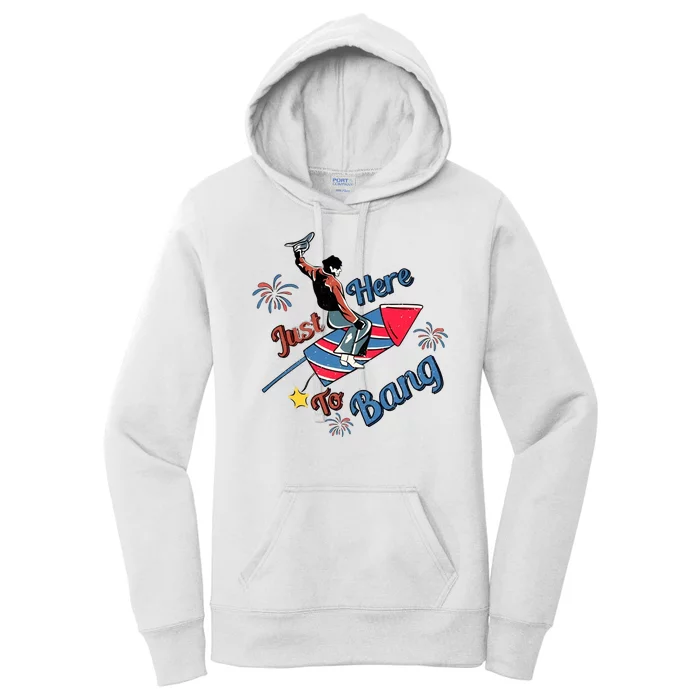 Lets Get Lit Fireworks 4th Of July Tee Just Here To Bang Women's Pullover Hoodie