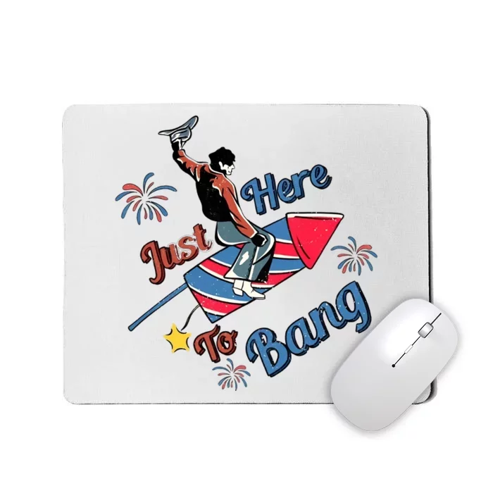 Lets Get Lit Fireworks 4th Of July Tee Just Here To Bang Mousepad