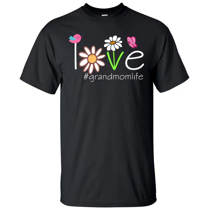 Love Grandmom Life Cute Matching Family Tall T-Shirt