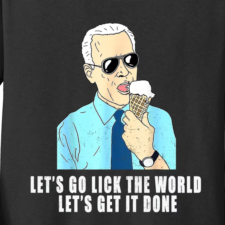 Let's Go Lick The World Let's Get It Done, Biden Earth Day Kids Long Sleeve Shirt