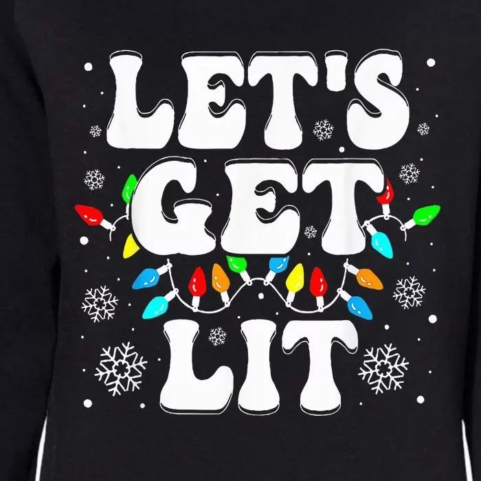 Let's Get Lit Funny Christmas Lights Xmas Pajamas Holiday Womens California Wash Sweatshirt