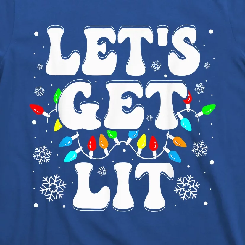 Let's Get Lit Funny Christmas Lights Xmas Pajamas Holiday T-Shirt