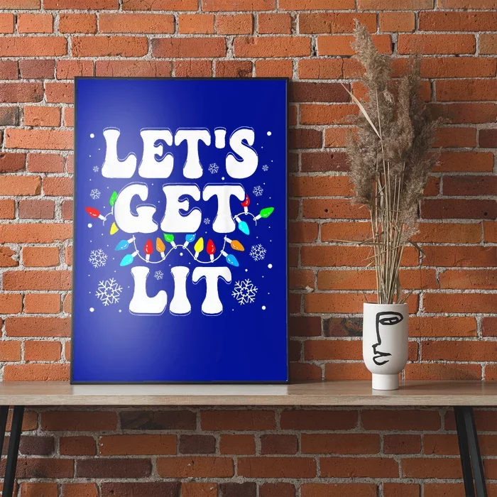 Let's Get Lit Funny Christmas Lights Xmas Pajamas Holiday Poster