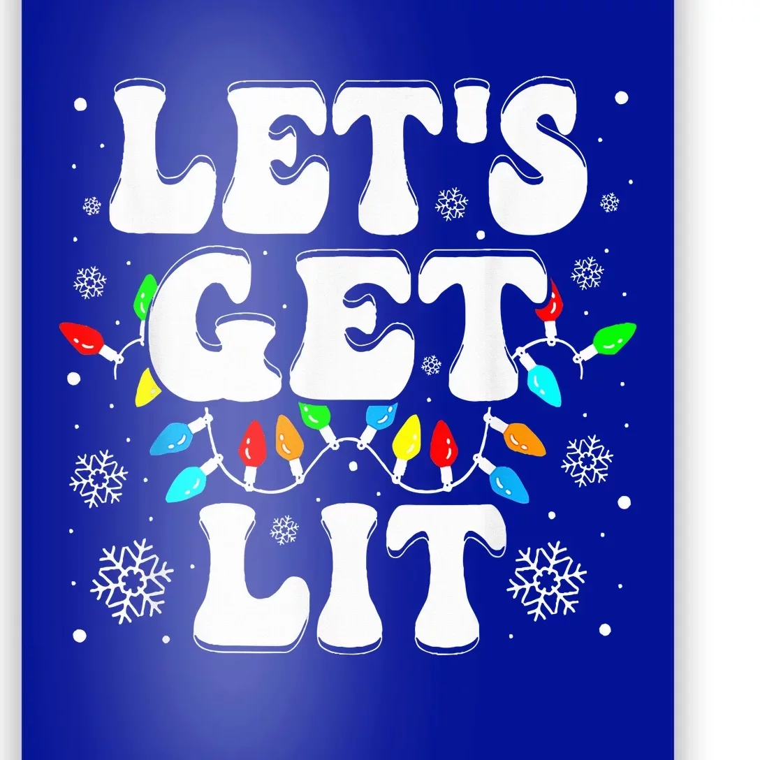 Let's Get Lit Funny Christmas Lights Xmas Pajamas Holiday Poster