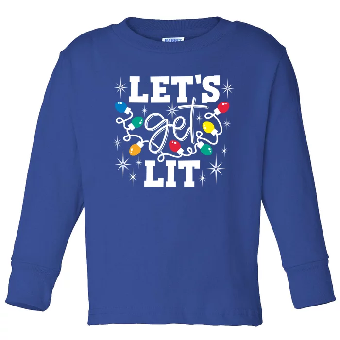 Let's Get Lit Ing Santa Hat Christmas Lights Funny Funny Gift Toddler Long Sleeve Shirt