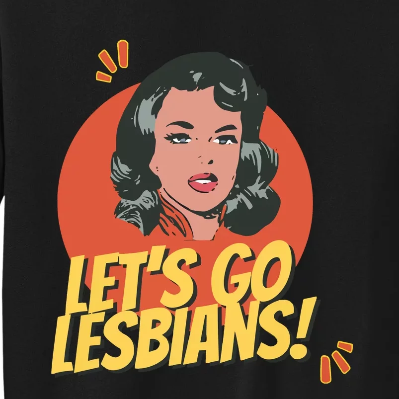 Lets Go Lesbians! Retro Lesbian Subtle Sweatshirt