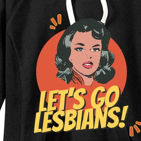 Lets Go Lesbians! Retro Lesbian Subtle Women's Fleece Hoodie