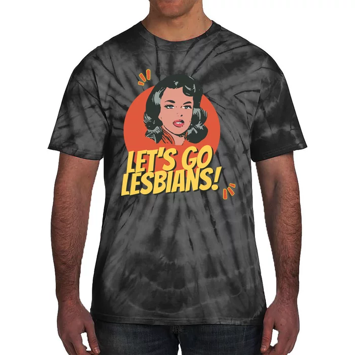 Lets Go Lesbians! Retro Lesbian Subtle Tie-Dye T-Shirt