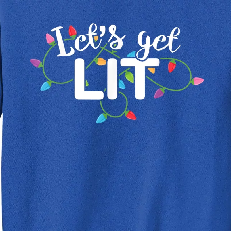 Let's Get Lit Ing Santa Hat Christmas Lights Funny Gift Tall Sweatshirt