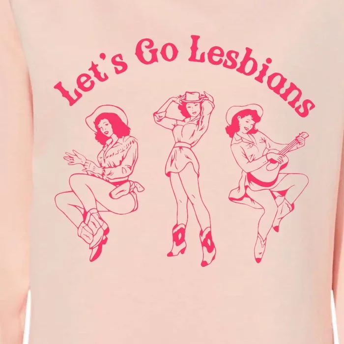 Lets Go Lesbians Western Cowgirls Lgbt Month Womens California Wash Sweatshirt