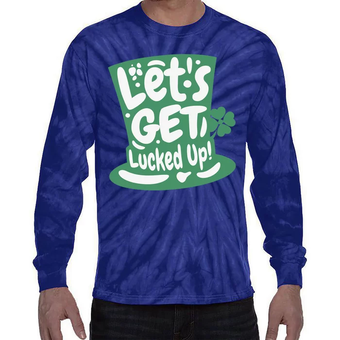 Lets Get Lucked Up Cute St Patricks Day Tie-Dye Long Sleeve Shirt