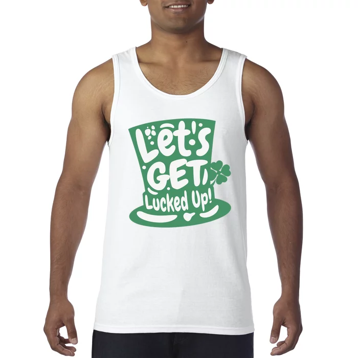 Lets Get Lucked Up Cute St Patricks Day Tank Top