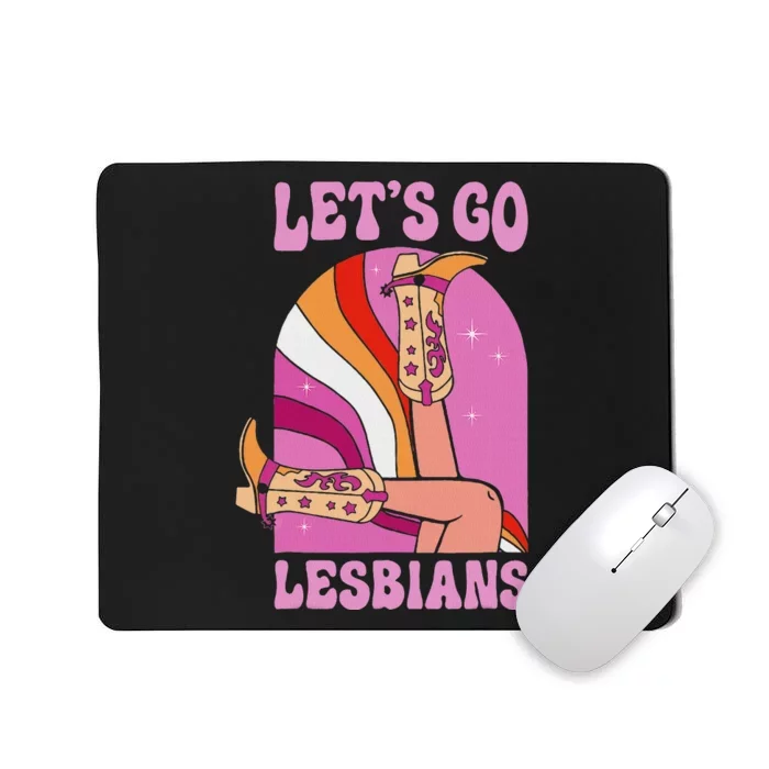 LetS Go Lesbians Lgbtq Lesbian Pride Month Cowgirl Mousepad