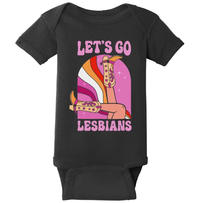 LetS Go Lesbians Lgbtq Lesbian Pride Month Cowgirl Baby Bodysuit