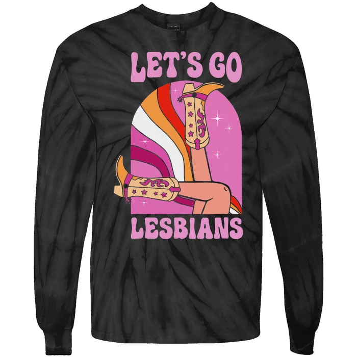 LetS Go Lesbians Lgbtq Lesbian Pride Month Cowgirl Tie-Dye Long Sleeve Shirt