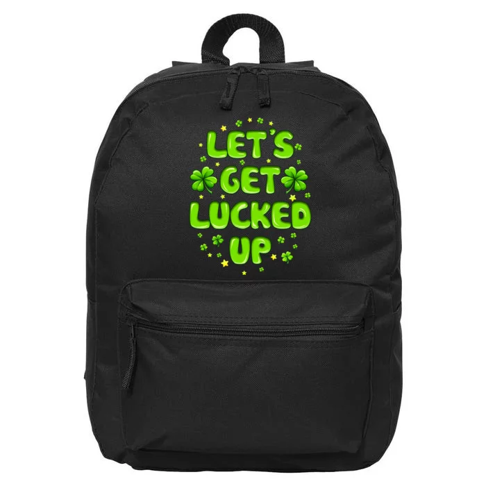 LetS Get Lucked Up St. PatrickS Day 16 in Basic Backpack