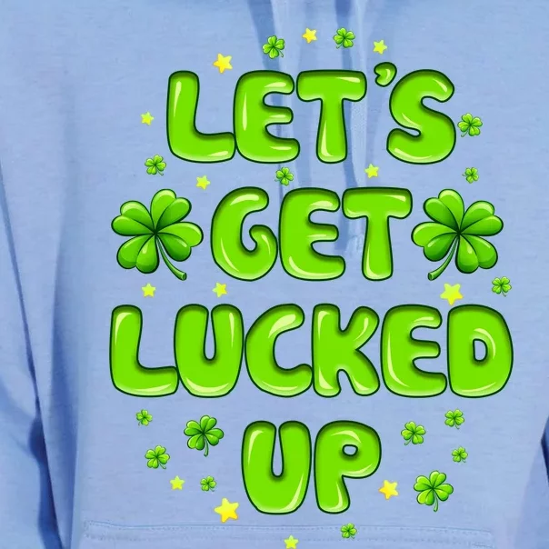 LetS Get Lucked Up St. PatrickS Day Unisex Surf Hoodie