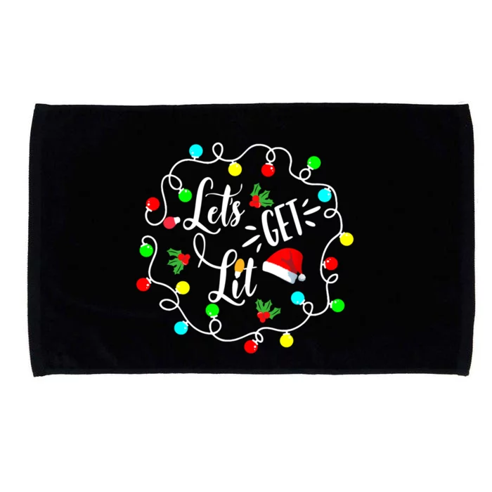 Let's Get Lit Funny Christmas Ing Lights Santa Matching Funny Gift Microfiber Hand Towel