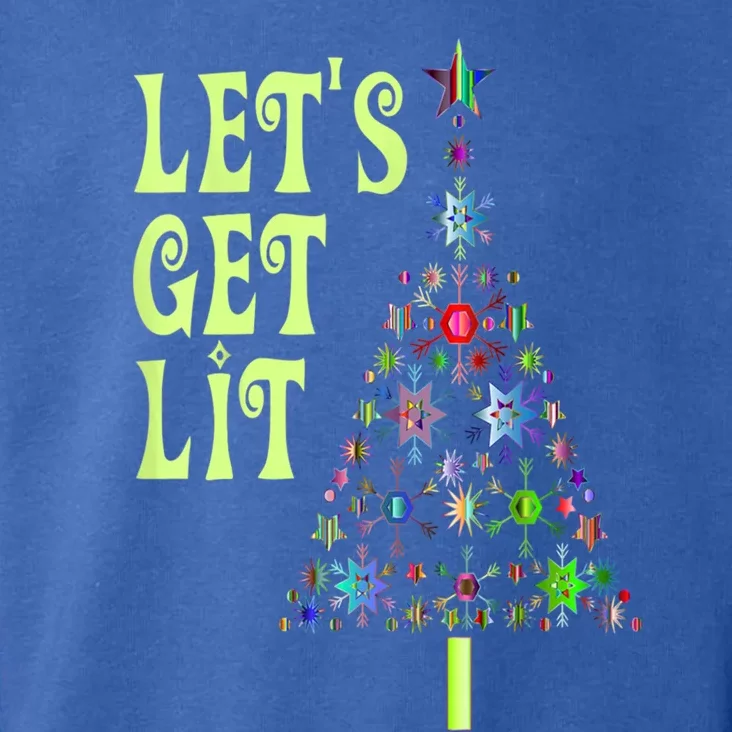 Let's Get Lit Funny Christmas Ing Great Gift Xmas Lights Gift Toddler Hoodie