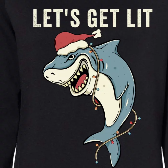 Let's Get Lit Christmas Lights Pun Funny Shark Santa Meme Gift Womens California Wash Sweatshirt