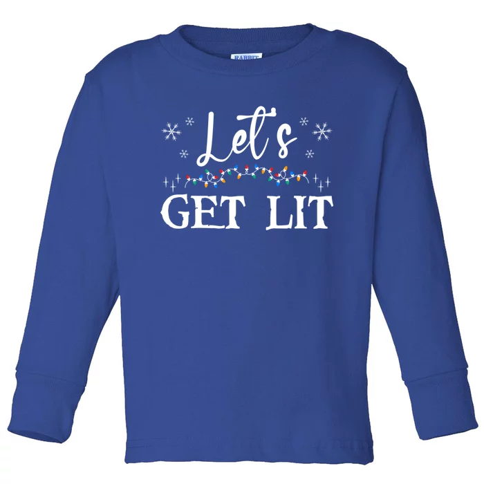 Let's Get Lit Funny Christmas Ing Xmas Lights Tree Tee Gift Toddler Long Sleeve Shirt