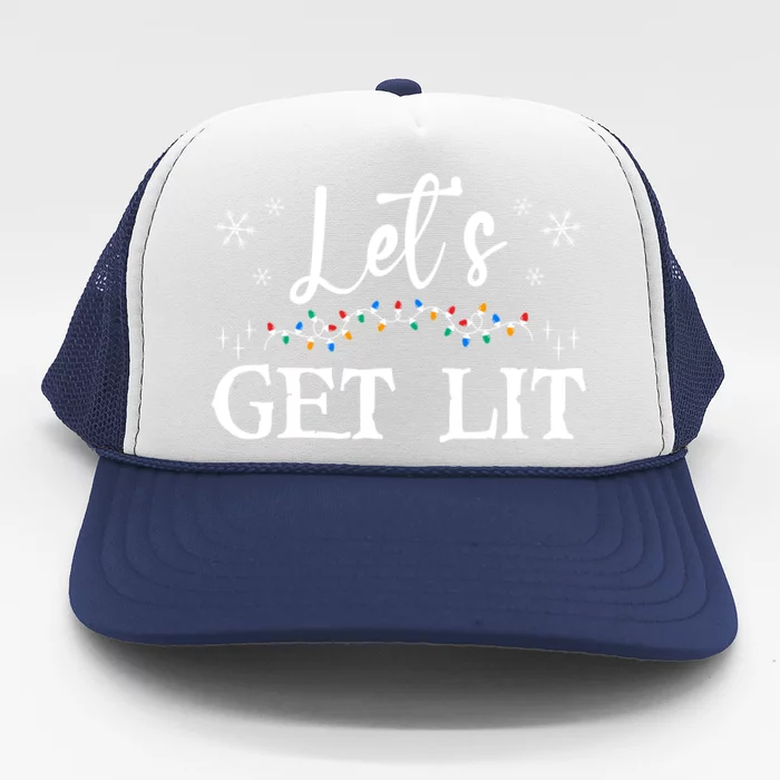 Let's Get Lit Funny Christmas Ing Xmas Lights Tree Tee Gift Trucker Hat