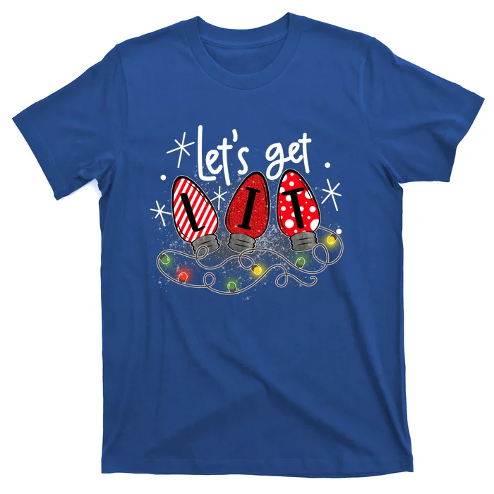 Let's Get Lit Funny Christmas Ing Xmas Pajamas Funny Gift T-Shirt