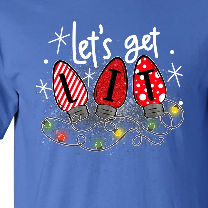 Let's Get Lit Funny Christmas Ing Xmas Pajamas Funny Gift Tall T-Shirt