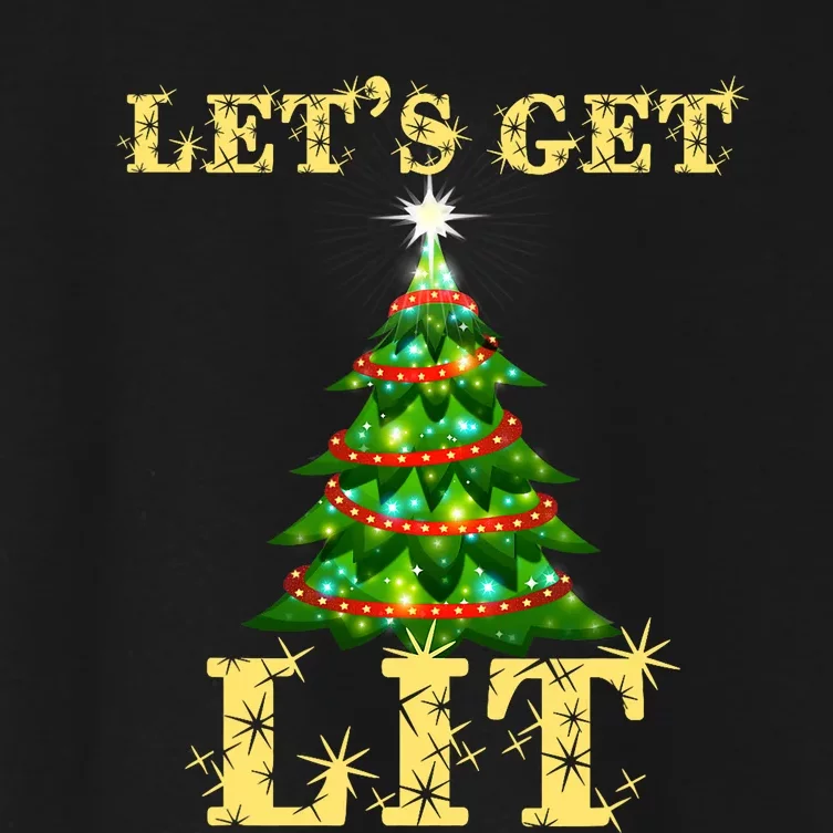 LetS Get Lit Drinking Funny Christmas Women's Crop Top Tee