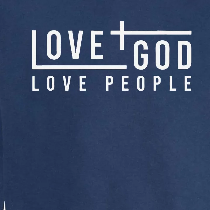 Love God Love People Garment-Dyed Sweatshirt