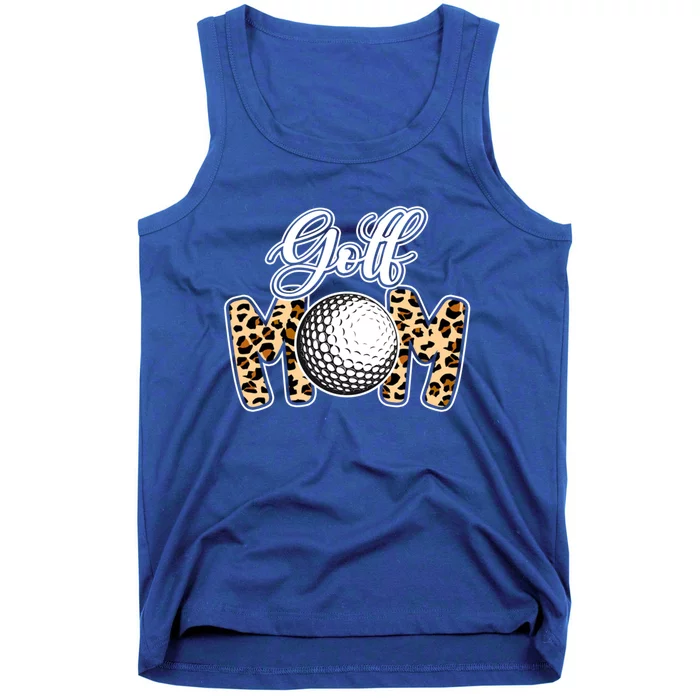 Leopard Golf Mom Life Game Day Mama Mothers Day Funny Gift Tank Top