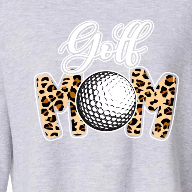 Leopard Golf Mom Life Game Day Mama Mothers Day Funny Gift Cropped Pullover Crew