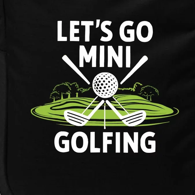 LetS Go Mini Golfing Impact Tech Backpack