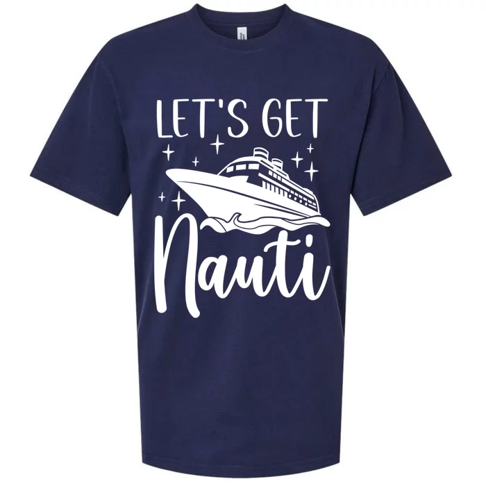 Let's Get Nauti Cruising Vacation Family Trip Gift Sueded Cloud Jersey T-Shirt