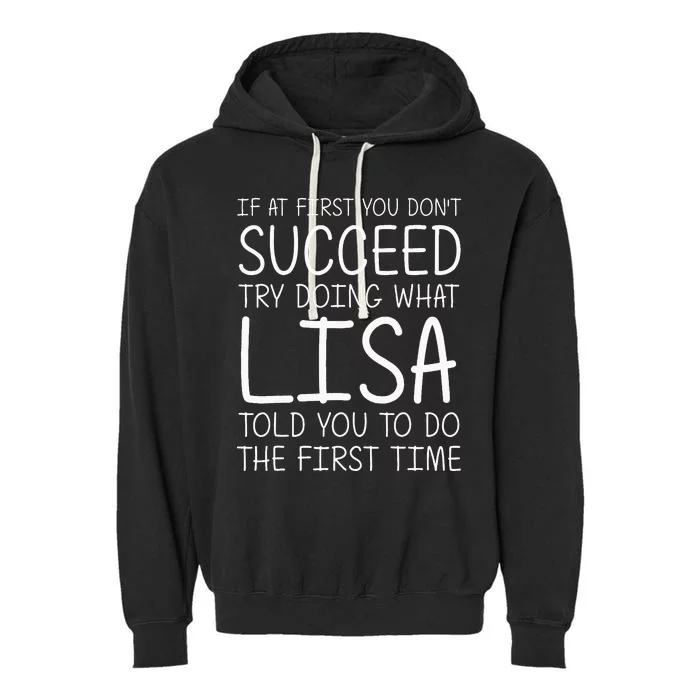 Lisa Gift Name Personalized Birthday Funny Christmas Joke Garment-Dyed Fleece Hoodie