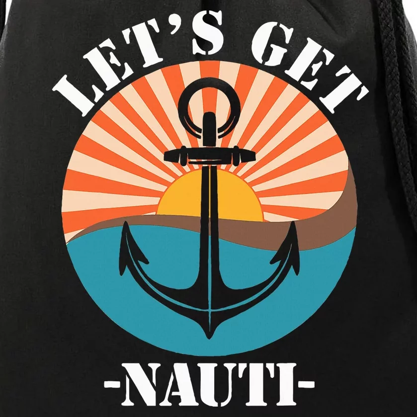 LetS Get Nauti Drawstring Bag