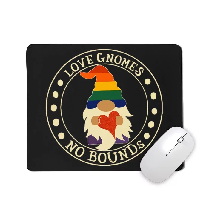 Love Gnomes No Bounds Gnome LGBT Pride Mousepad