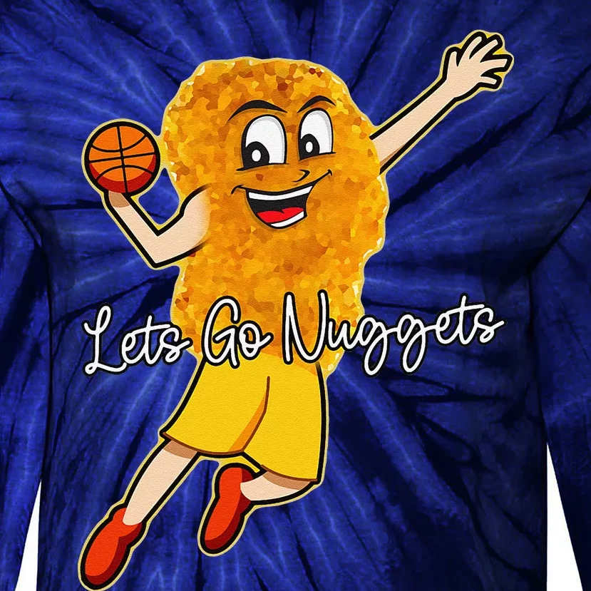 Lets Go Nuggets Chicken Nugget Basketball Player Tie-Dye Long Sleeve Shirt