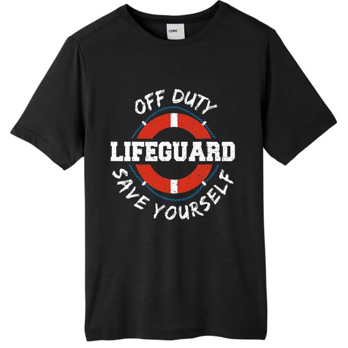 Life Guard Off Duty Lifeguard Save Your... Employee Sayings ChromaSoft Performance T-Shirt