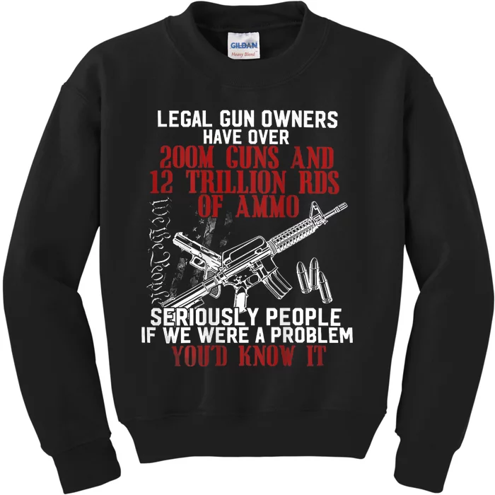 Legal Gun Owners Have Over 200m Guns Kids Sweatshirt