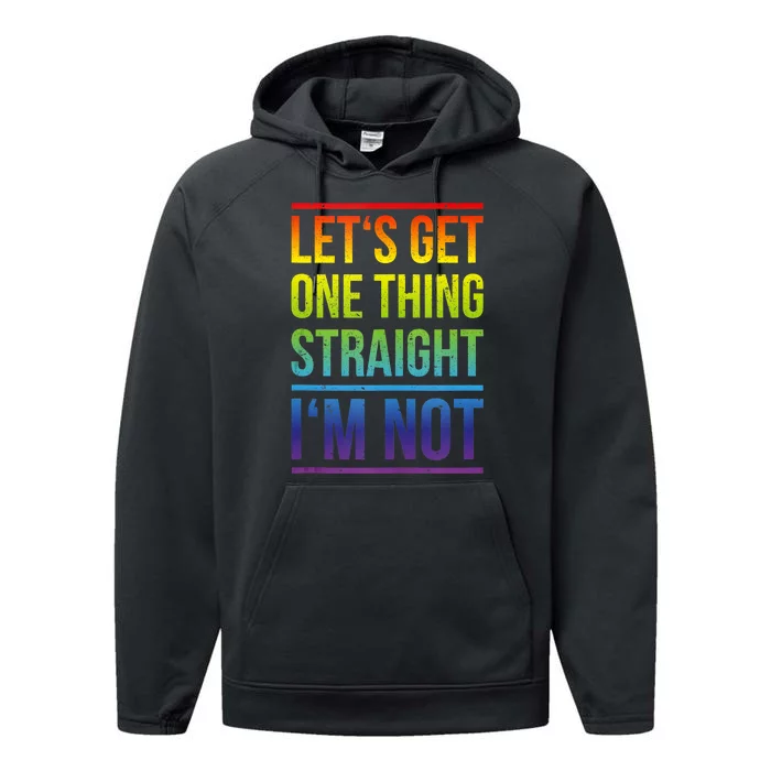 Lets Get One Thing Straight IM Not Lgbtq Rainbow Flag Tank Top Performance Fleece Hoodie