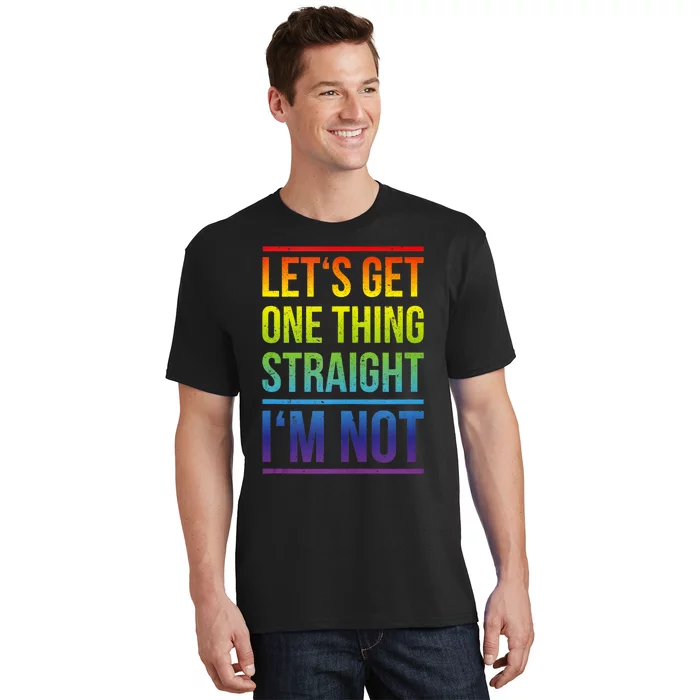 Lets Get One Thing Straight IM Not Lgbtq Rainbow Flag Tank Top T-Shirt