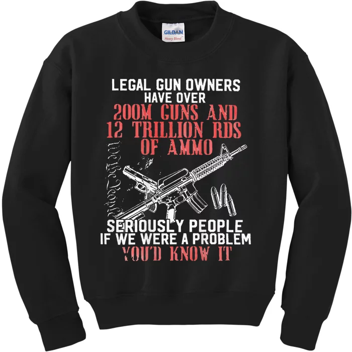 Legal Gun Owners Have Over 200m Guns Kids Sweatshirt