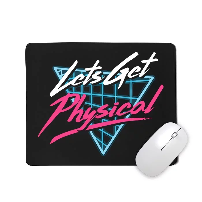 Lets Get Physical Workout Gym 80s Retro Vintage Mousepad