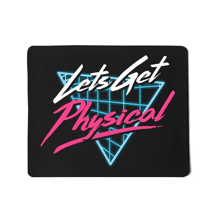 Lets Get Physical Workout Gym 80s Retro Vintage Mousepad