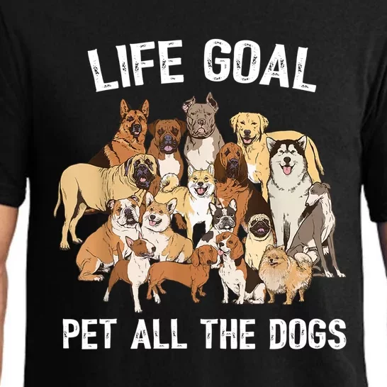 Life Goal Pet All The Dogs Shirt Funny Dog Lover TShirt Pajama Set