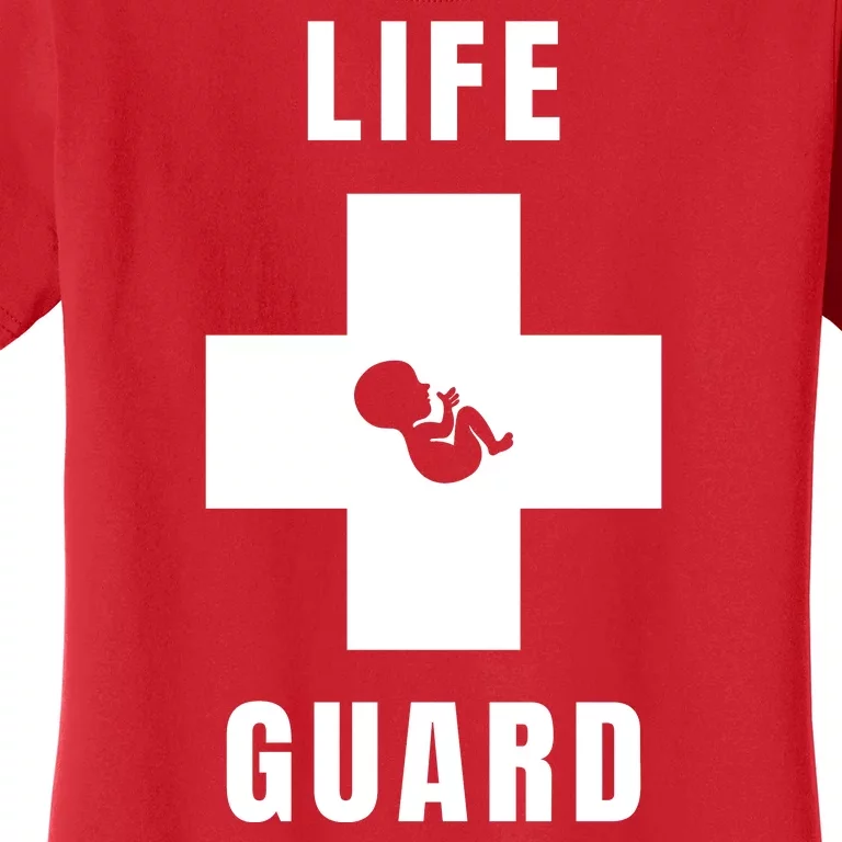 Life Guard Pregnancy Infant Loss Pro Life Stop Abortion Women's T-Shirt