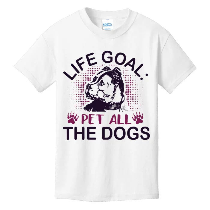 Life Goal Pet All The Dogs Kids T-Shirt