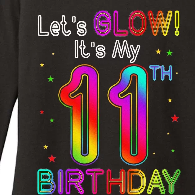 Lets Glow Party Birthday Its My 11th Birthday 11 Years Old Womens CVC Long Sleeve Shirt